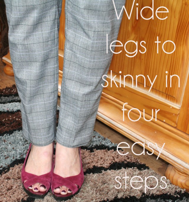wide legs to skinny in four easy steps