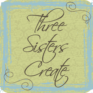 Three Sisters Create